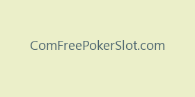 ComFreePokerSlot.com