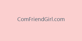 ComFriendGirl.com