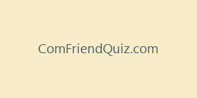 ComFriendQuiz.com