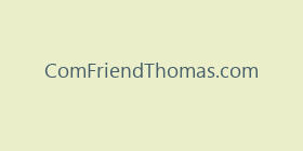 ComFriendThomas.com