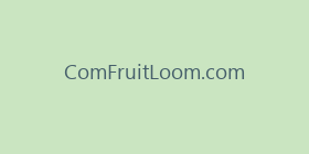 ComFruitLoom.com
