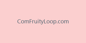 ComFruityLoop.com