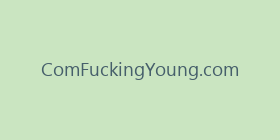 ComFuckingYoung.com
