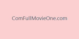 ComFullMovieOne.com