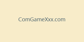ComGameXxx.com
