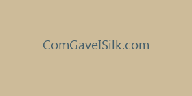 ComGaveISilk.com