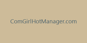 ComGirlHotManager.com