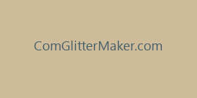 ComGlitterMaker.com