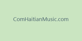 ComHaitianMusic.com