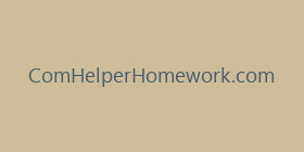 ComHelperHomework.com