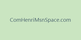 ComHenriMsnSpace.com