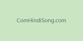 ComHindiSong.com