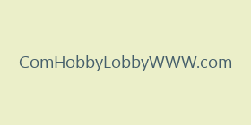 ComHobbyLobbyWWW.com