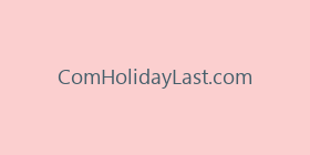 ComHolidayLast.com