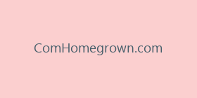 ComHomegrown.com