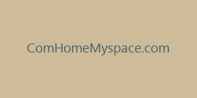 ComHomeMyspace.com