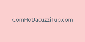 ComHotJacuzziTub.com