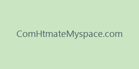 ComHtmateMyspace.com