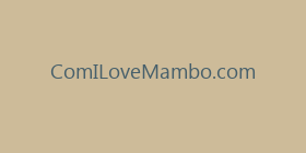 ComILoveMambo.com
