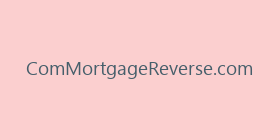 ComMortgageReverse.com