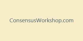 ConsensusWorkshop.com
