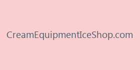 CreamEquipmentIceShop.com