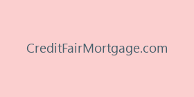 CreditFairMortgage.com