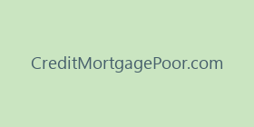 CreditMortgagePoor.com