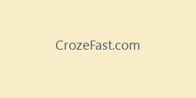 CrozeFast.com