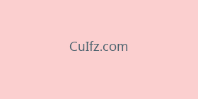 CuIfz.com