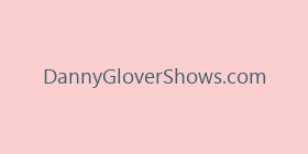 DannyGloverShows.com