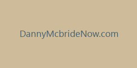 DannyMcbrideNow.com