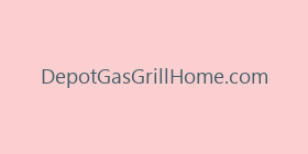 DepotGasGrillHome.com