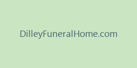 DilleyFuneralHome.com