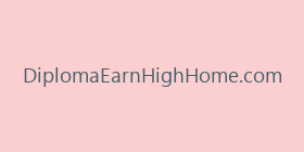 DiplomaEarnHighHome.com