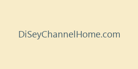 DiSeyChannelHome.com