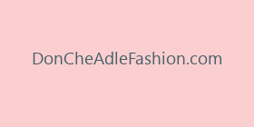 DonCheAdleFashion.com