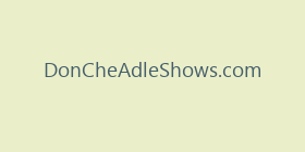 DonCheAdleShows.com