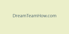 DreamTeamHow.com