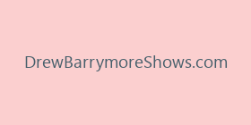 DrewBarrymoreShows.com