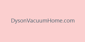 DysonVacuumHome.com