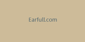 EarfulI.com