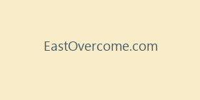 EastOvercome.com