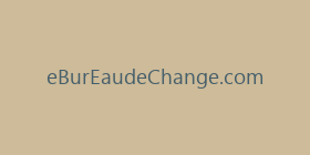 eBurEaudeChange.com