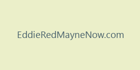EddieRedMayneNow.com