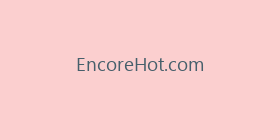 EncoreHot.com