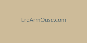 EreArmOuse.com