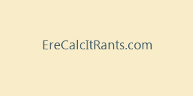 EreCalcItRants.com