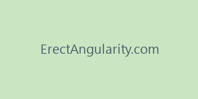 ErectAngularity.com