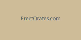 ErectOrates.com